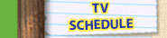 TV Schedule